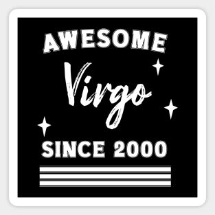 Happy 21st Virgo birthday for year 2000 Magnet